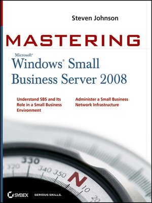 cover image of Mastering Microsoft Windows Small Business Server 2008